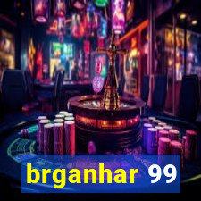 brganhar 99